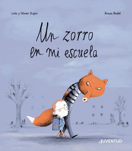 UN ZORRO EN MI ESCUELA | 9788426148681 | DUPIN, OLIVIER | Llibreria Online de Banyoles | Comprar llibres en català i castellà online