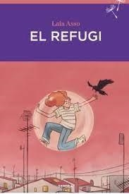 REFUGI, EL | 9788410198067 | ASSO, LAIA | Llibreria Online de Banyoles | Comprar llibres en català i castellà online