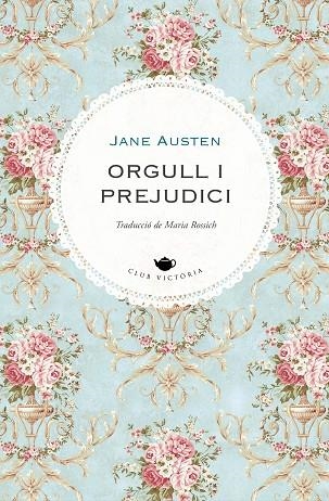 ORGULL I PREJUDICI | 9788418908705 | AUSTEN, JANE | Llibreria L'Altell - Llibreria Online de Banyoles | Comprar llibres en català i castellà online - Llibreria de Girona