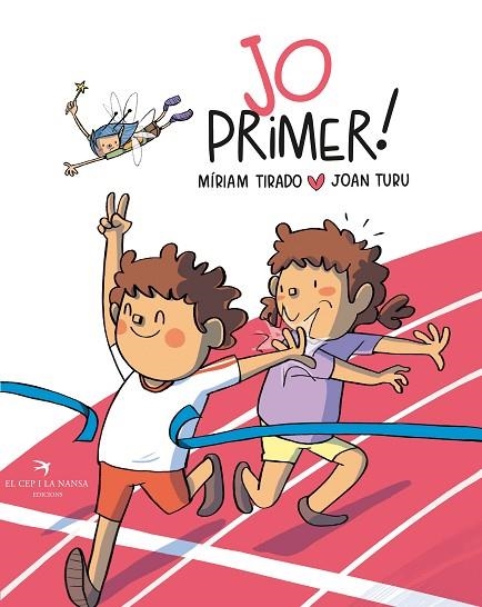 JO PRIMER | 9788419747266 | TIRADO, MÍRIAM | Llibreria Online de Banyoles | Comprar llibres en català i castellà online