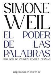 EL PODER DE LAS PALABRAS | 9788412615449 | WEIL, SIMONE | Llibreria Online de Banyoles | Comprar llibres en català i castellà online