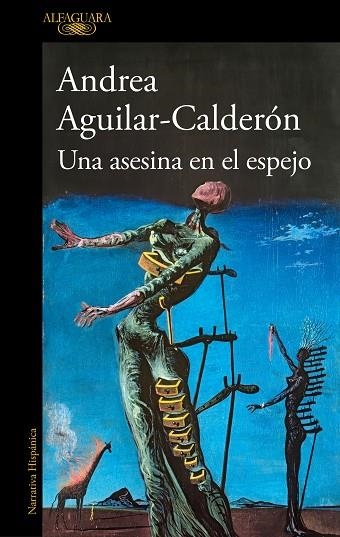 UNA ASESINA EN EL ESPEJO | 9788420467108 | AGUILAR-CALDERÓN, ANDREA | Llibreria Online de Banyoles | Comprar llibres en català i castellà online