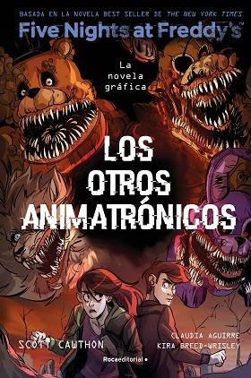 FIVE NIGHTS AT FREDDY'S. LA NOVELA GRÁFICA 2 - LOS OTROS ANIMATRONICOS | 9788419743749 | BREED-WRISLEY, KIRA | Llibreria Online de Banyoles | Comprar llibres en català i castellà online