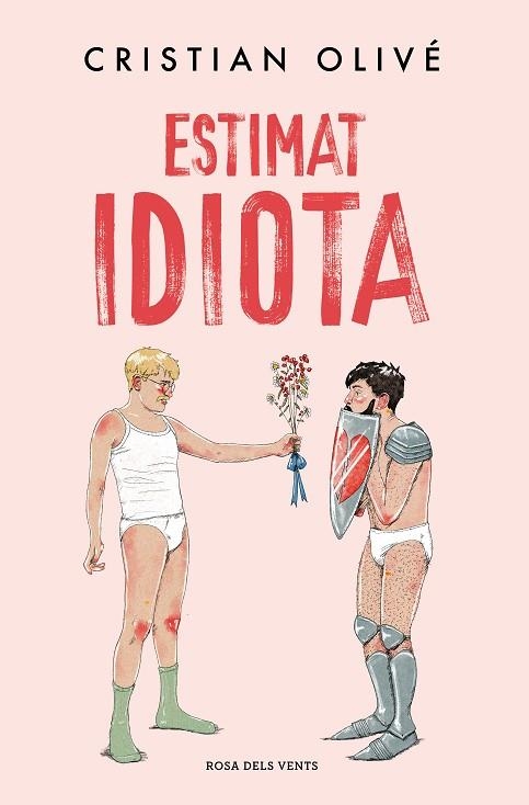 ESTIMAT IDIOTA | 9788419756442 | OLIVÉ, CRISTIAN | Llibreria Online de Banyoles | Comprar llibres en català i castellà online