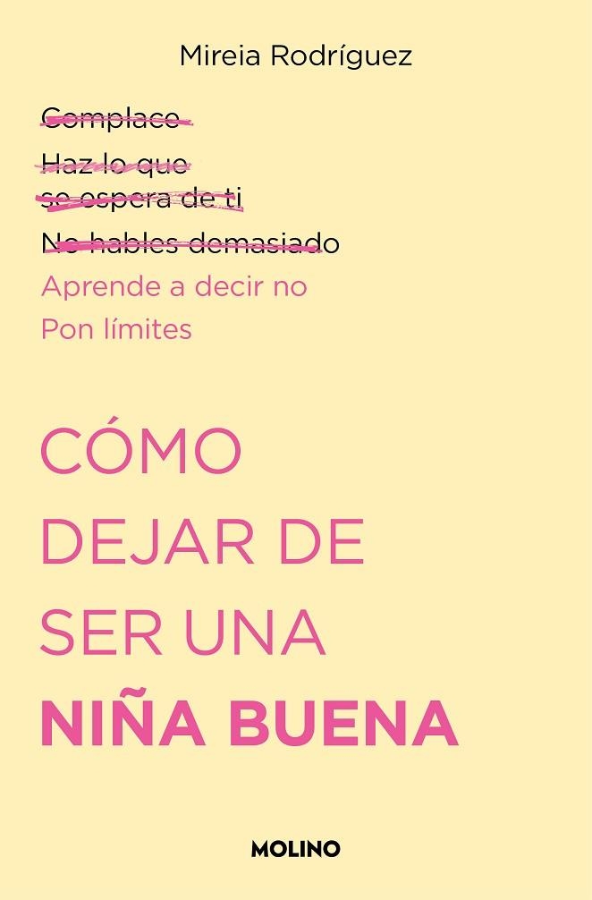 CÓMO DEJAR DE SER UNA NIÑA BUENA | 9788427240711 | RODRÍGUEZ (@PSICOAND), MIREIA | Llibreria Online de Banyoles | Comprar llibres en català i castellà online