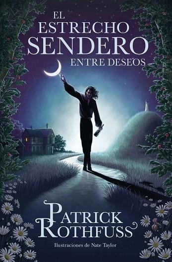 EL ESTRECHO SENDERO ENTRE DESEOS | 9788401032974 | ROTHFUSS, PATRICK | Llibreria Online de Banyoles | Comprar llibres en català i castellà online