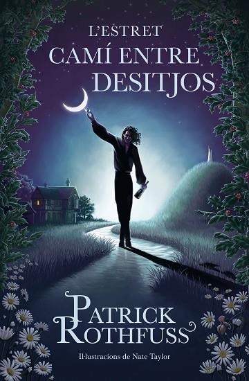 L'ESTRET CAMÍ ENTRE DESITJOS | 9788419259820 | ROTHFUSS, PATRICK | Llibreria Online de Banyoles | Comprar llibres en català i castellà online