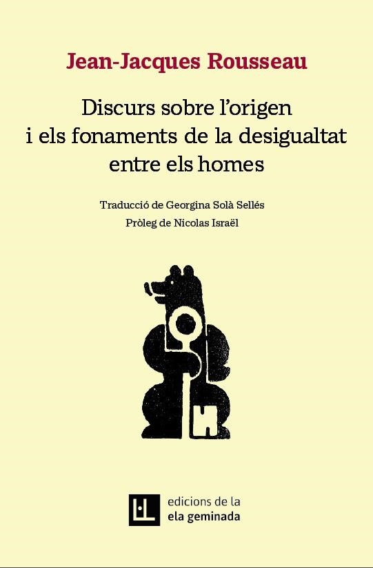 DISCURS SOBRE L’ORIGEN I ELS FONAMENTS DE LA DESIGUALTAT ENTRE ELS HOMES | 9788412676686 | ROUSSEAU, JEAN-JACQUES | Llibreria L'Altell - Llibreria Online de Banyoles | Comprar llibres en català i castellà online - Llibreria de Girona