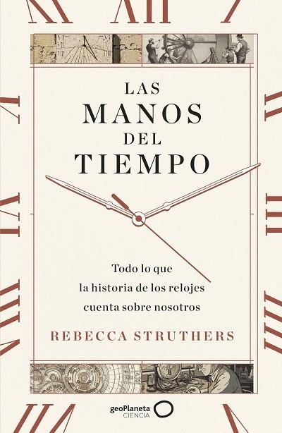 MANOS DEL TIEMPO, LAS | 9788408283744 | STRUTHERS, REBECCA | Llibreria Online de Banyoles | Comprar llibres en català i castellà online