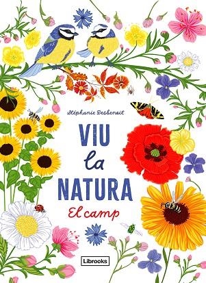 VIU LA NATURA. EL CAMP | 9788412791402 | DESBENOIT, STÉPHANIE | Llibreria Online de Banyoles | Comprar llibres en català i castellà online