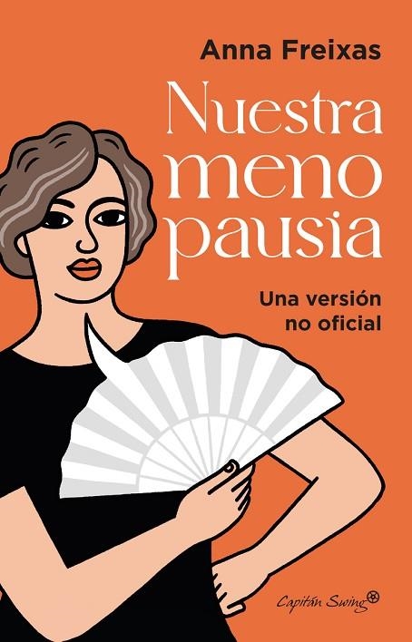 NUESTRA MENOPAUSIA | 9788412779806 | FREIXAS FARRE, ANNA | Llibreria Online de Banyoles | Comprar llibres en català i castellà online