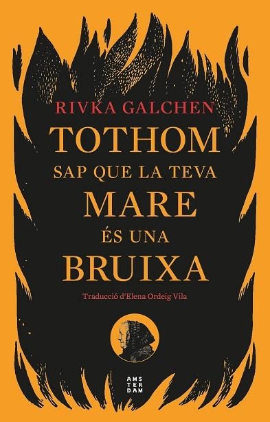 TOTHOM SAP QUE LA TEVA MARE ÉS UNA BRUIXA | 9788419960092 | GALCHEN, RIVKA | Llibreria Online de Banyoles | Comprar llibres en català i castellà online