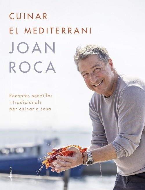 CUINAR EL MEDITERRANI | 9788466431453 | ROCA, JOAN/BRUGUÉS, SALVADOR | Llibreria Online de Banyoles | Comprar llibres en català i castellà online