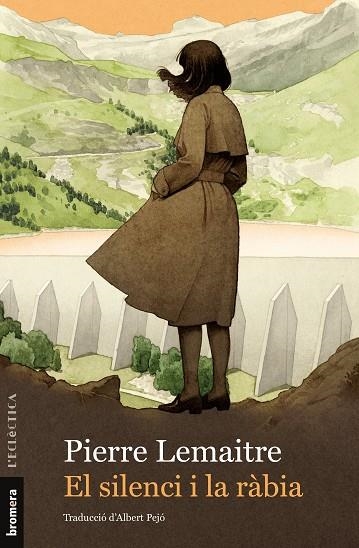 SILENCI I LA RÀBIA, EL | 9788413585420 | PIERRE LEMAITRE | Llibreria L'Altell - Llibreria Online de Banyoles | Comprar llibres en català i castellà online - Llibreria de Girona