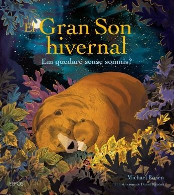 EL GRAN SON HIVERNAL | 9788419785848 | ROSEN, MICHAEL/EGNÉUS, DANIEL | Llibreria Online de Banyoles | Comprar llibres en català i castellà online