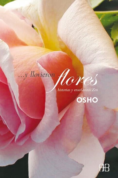 ...Y LLOVIERON FLORES | 9788492092123 | OSHO | Llibreria Online de Banyoles | Comprar llibres en català i castellà online