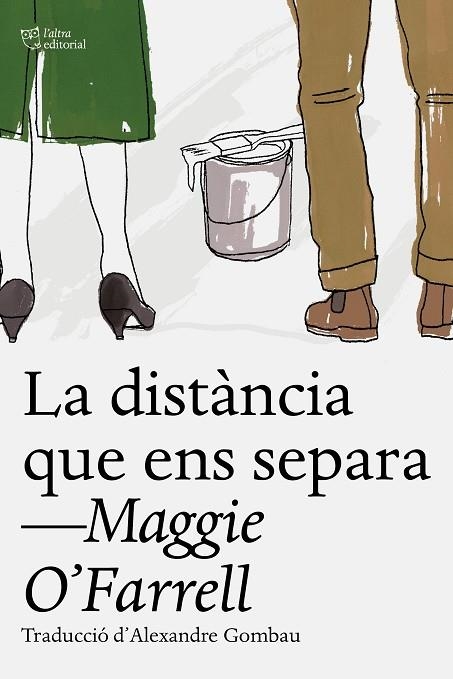 DISTÀNCIA QUE ENS SEPARA, LA | 97884127930550 | O’FARRELL, MAGGIE | Llibreria Online de Banyoles | Comprar llibres en català i castellà online