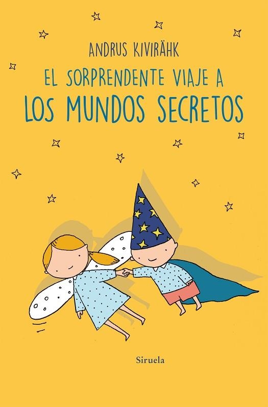 SORPRENDENTE VIAJE A LOS MUNDOS SECRETOS, EL | 9788419942135 | KIVIRÄHK, ANDRUS | Llibreria Online de Banyoles | Comprar llibres en català i castellà online