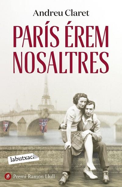 PARÍS ÉREM NOSALTRES | 9788419971111 | CLARET, ANDREU | Llibreria Online de Banyoles | Comprar llibres en català i castellà online