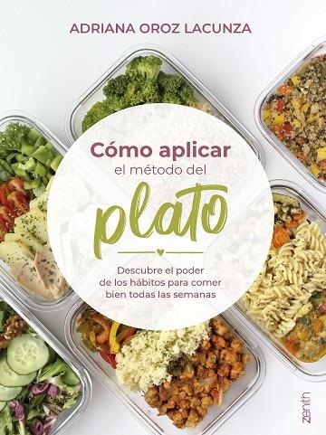 CÓMO APLICAR EL MÉTODO DEL PLATO | 9788408284468 | OROZ LACUNZA, ADRIANA | Llibreria Online de Banyoles | Comprar llibres en català i castellà online