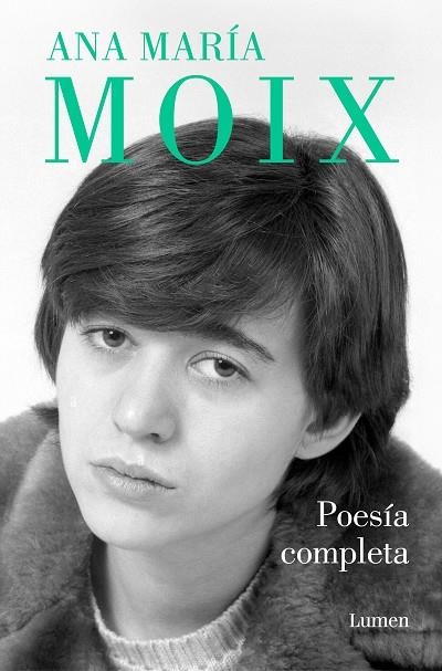 POESÍA COMPLETA | 9788426425881 | MOIX, ANA MARÍA | Llibreria Online de Banyoles | Comprar llibres en català i castellà online