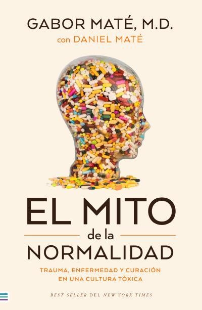 EL MITO DE LA NORMALIDAD | 9788492917167 | MATÉ, GABOR | Llibreria Online de Banyoles | Comprar llibres en català i castellà online