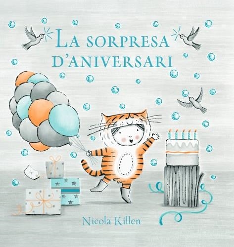 SORPRESA D'ANIVERSARI, LA | 9788448866969 | KILLEN, NICOLA | Llibreria Online de Banyoles | Comprar llibres en català i castellà online