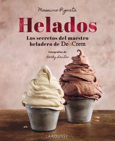 HELADOS | 9788410124004 | PIGNATA, MASSIMO | Llibreria L'Altell - Llibreria Online de Banyoles | Comprar llibres en català i castellà online - Llibreria de Girona