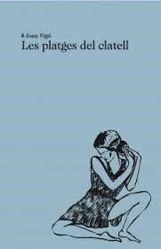 LES PLATGES DEL CLATELL | 9788412760163 | VIGÓ, JOAN | Llibreria Online de Banyoles | Comprar llibres en català i castellà online