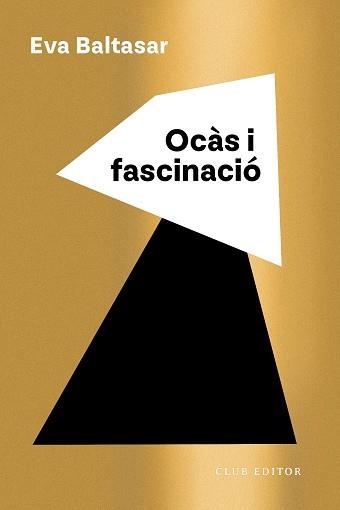 OCÀS I FASCINACIÓ | 9788473294294 | BALTASAR, EVA | Llibreria Online de Banyoles | Comprar llibres en català i castellà online