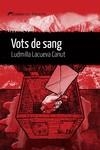 VOTS DE SANG | 9788419415271 | LACUEVA, LUDMILLA | Llibreria Online de Banyoles | Comprar llibres en català i castellà online