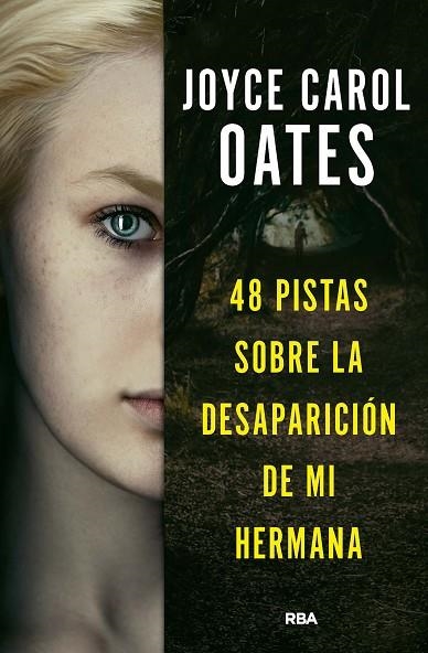 48 PISTAS SOBRE LA DESAPARICIÓN DE MI HERMANA | 9788411321518 | OATES, JOYCE CAROL | Llibreria Online de Banyoles | Comprar llibres en català i castellà online