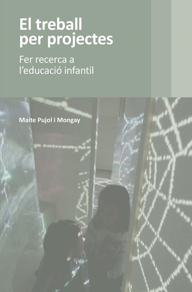 TREBALL PER PROJECTES, EL | 9788412581690 | MAITE PUJOL MONGAY | Llibreria Online de Banyoles | Comprar llibres en català i castellà online