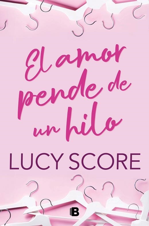 EL AMOR PENDE DE UN HILO | 9788466676731 | SCORE, LUCY | Llibreria L'Altell - Llibreria Online de Banyoles | Comprar llibres en català i castellà online - Llibreria de Girona