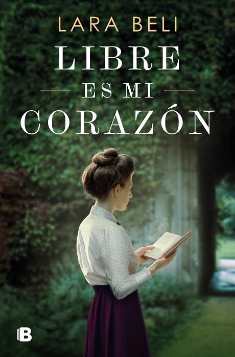 LIBRE ES MI CORAZÓN | 9788466677530 | BELI, LARA | Llibreria Online de Banyoles | Comprar llibres en català i castellà online