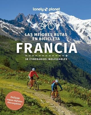 MEJORES RUTAS EN BICICLETA. FRANCIA 1, LAS | 9788408280224 | BOEHM, QUENTIN/COOLEY, CHRISTOPHER/JAUMOUILLÉ, PIERRE/MULHOLLAND, RORY/ONIANS, CHARLES/PARSONS, ASHL | Llibreria Online de Banyoles | Comprar llibres en català i castellà online