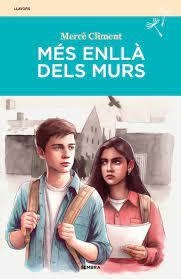 MES ENLLA DELS MURS | 9788410198036 | CLIMENT, MERCÈ | Llibreria Online de Banyoles | Comprar llibres en català i castellà online