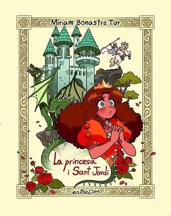 LA PRINCESA I SAT JORDI | 9788418900709 | BONASTRE TUR, MÍRIAM | Llibreria Online de Banyoles | Comprar llibres en català i castellà online