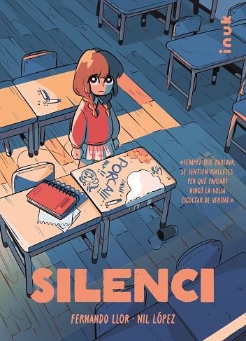 SILENCI | 9788419968159 | LLOR FERNÁNDEZ, FERNANDO/LÓPEZ RODRÍGUEZ, NIL | Llibreria Online de Banyoles | Comprar llibres en català i castellà online