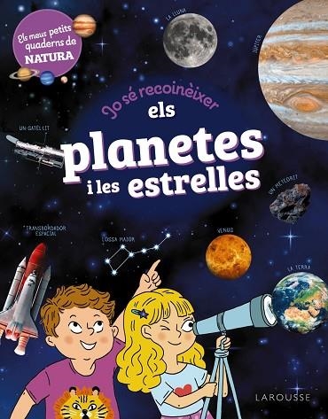 JO SÉ RECONÈIXER ELS PLANETES I LES ESTRELLES | 9788419739711 | LEBRUN, SANDRA | Llibreria Online de Banyoles | Comprar llibres en català i castellà online