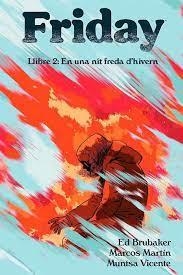 FRIDAY - 2 | 9788410254015 | BRUBAKER, ED/MARTÍN, MARCOS/VICENTE, MUNTSA | Llibreria Online de Banyoles | Comprar llibres en català i castellà online