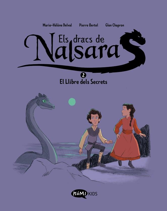 ELS DRACS DE NALSARA 2 EL LLIBRE DELS SECRETS | 9788419183637 | DELVAL, MARIE-HÉLÈNE/OERTEL, PIERRE | Llibreria Online de Banyoles | Comprar llibres en català i castellà online