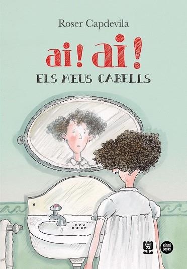 AI! AI! ELS MEUS CABELLS | 9788418288777 | CAPDEVILA I VALLS, ROSER | Llibreria Online de Banyoles | Comprar llibres en català i castellà online