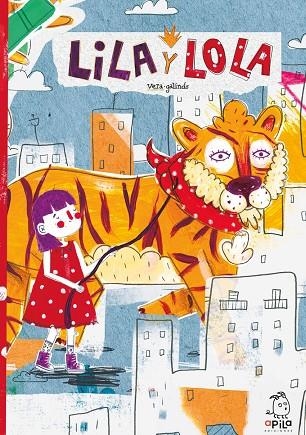 LILA Y LOLA | 9788417028893 | GALINDO, VERA | Llibreria Online de Banyoles | Comprar llibres en català i castellà online