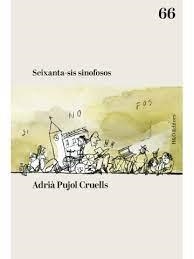 SEIXANTA-SIS SINOFOSOS | 9788412808919 | PUJOL CRUELLS, ADRIÀ | Llibreria Online de Banyoles | Comprar llibres en català i castellà online