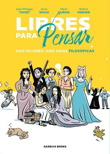 LIBRES PARA PENSAR | 9788419393210 | IDOUX, ANNE/DUBOIS, MARIE/VERMER, JÉRÔME/THIVET, JEAN-PHILIPPE | Llibreria Online de Banyoles | Comprar llibres en català i castellà online