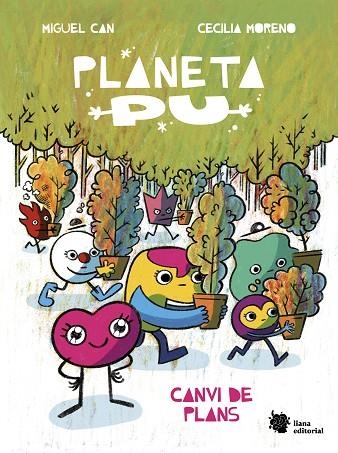 PLANETA PU. CANVI DE PLANS | 9788410158030 | CAN, MIGUEL/MORENO, CECILIA | Llibreria Online de Banyoles | Comprar llibres en català i castellà online