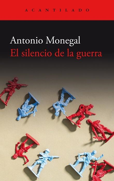 EL SILENCIO DE LA GUERRA | 9788419958082 | MONEGAL, ANTONIO | Llibreria L'Altell - Llibreria Online de Banyoles | Comprar llibres en català i castellà online - Llibreria de Girona