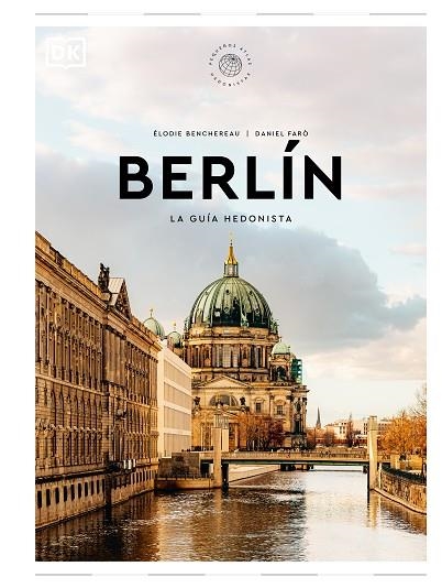 BERLÍN LA GUÍA HEDONISTA (PEQUEÑOS ATLAS HEDONISTAS) | 9780241684719 | DK | Llibreria Online de Banyoles | Comprar llibres en català i castellà online