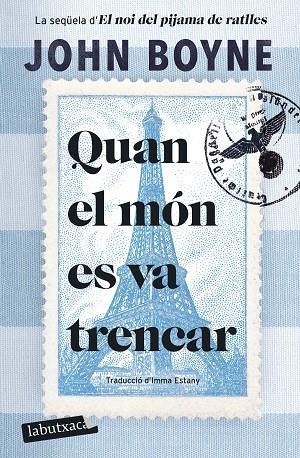 QUAN EL MÓN ES VA TRENCAR | 9788419971081 | BOYNE, JOHN | Llibreria Online de Banyoles | Comprar llibres en català i castellà online